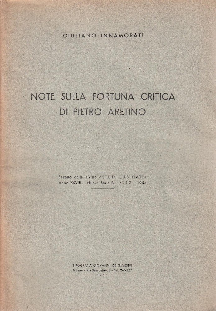 Note sulla fortuna critica di Pietro Aretino. Estratto dalla rivista …