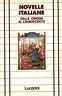 Novelle italiane dalle origini al Cinquecento | Immagine principale