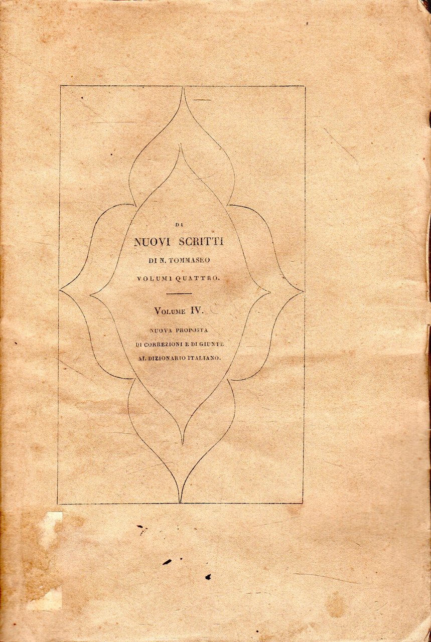 Nuova proposta di correzioni e di giunte al Dizionario Italiano …