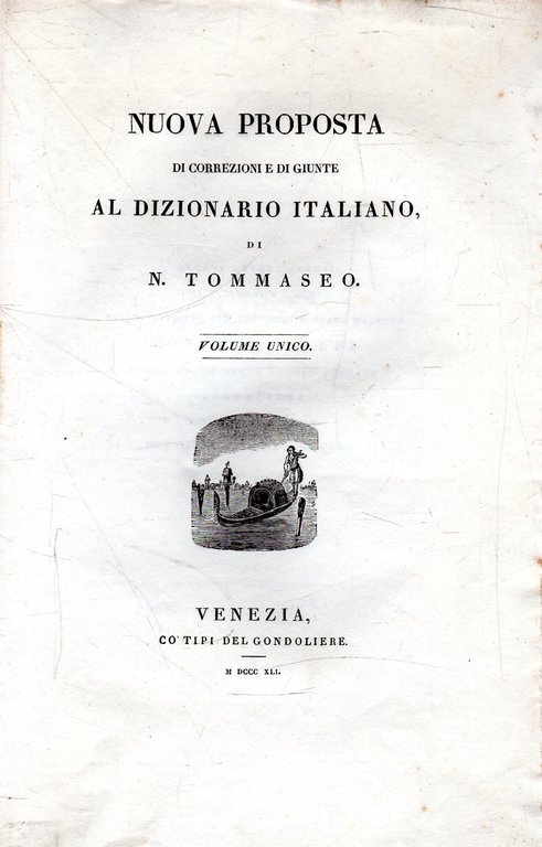 Nuova proposta di correzioni e di giunte al Dizionario Italiano …