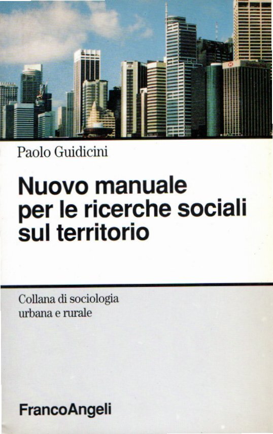 Nuovo manuale per le ricerche sociali sul territorio