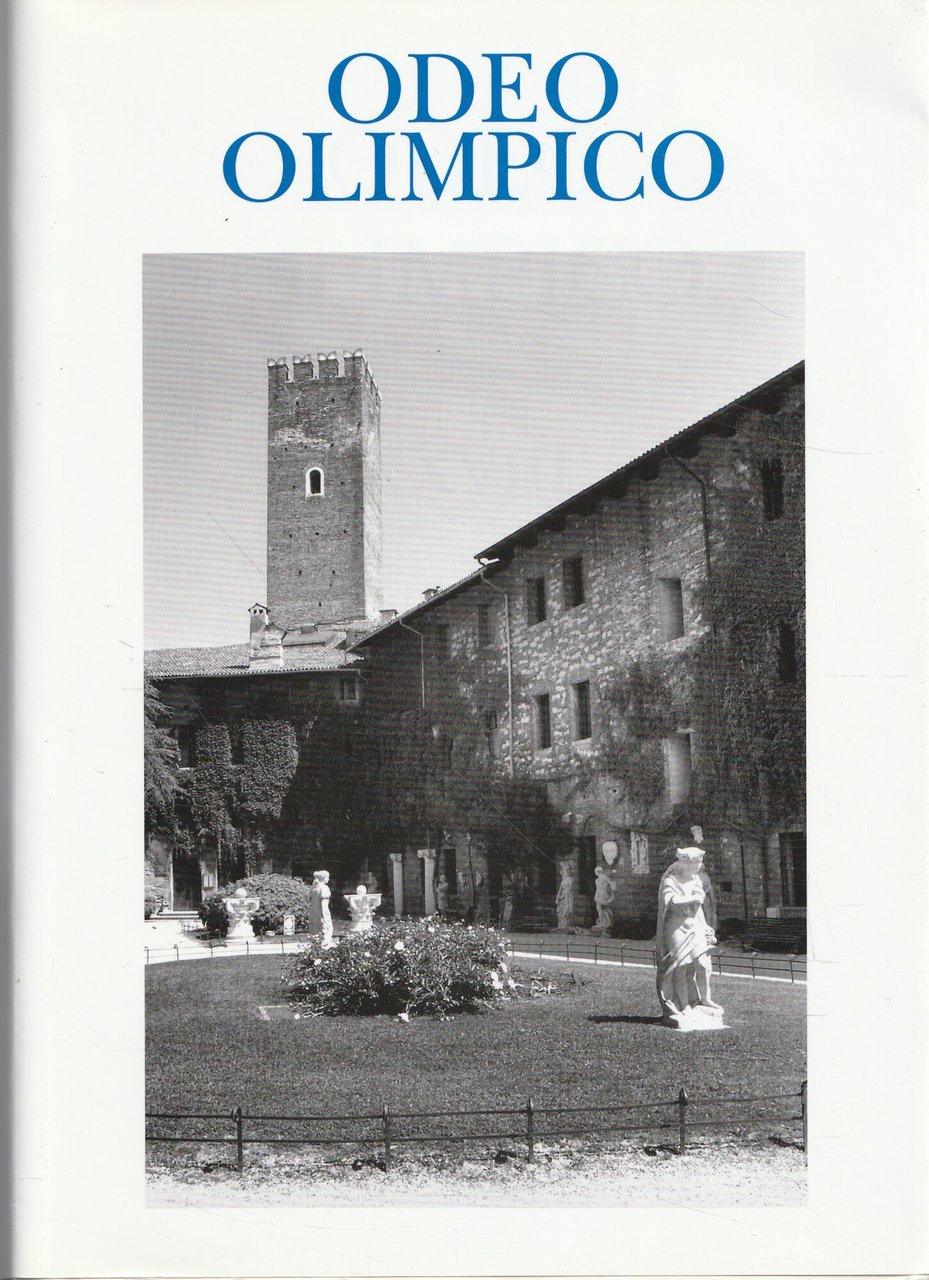 Odeo Olimpico XXVIII - Memorie dell'Accademia Olimpica 2011/2012