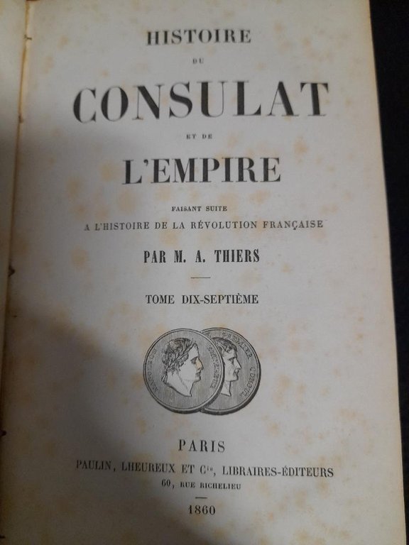 Offerta!! Histoire du Consulat et de L'Empire a l'histoire de …