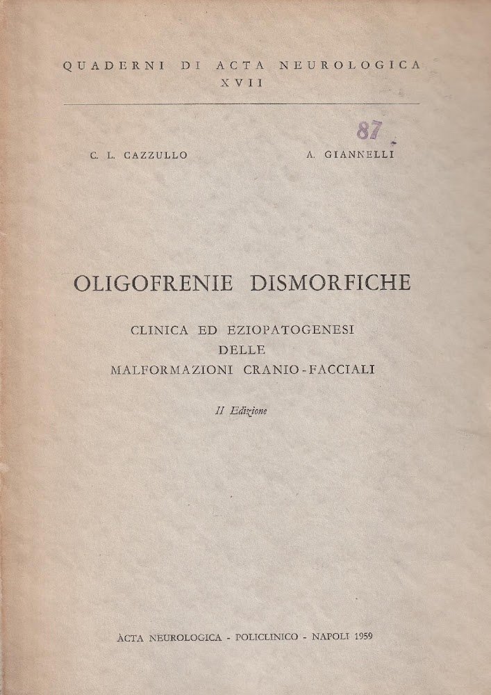 Oligofrenie dismorfiche. Clinica ed eziopatogenesi delle malformazioni cranio-facciali