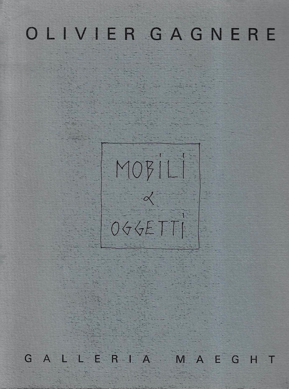 Olivier Gagnere. Mobili e oggetti