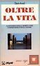Oltre la vita. Il fenomeno della morte, come comprenderlo senza …