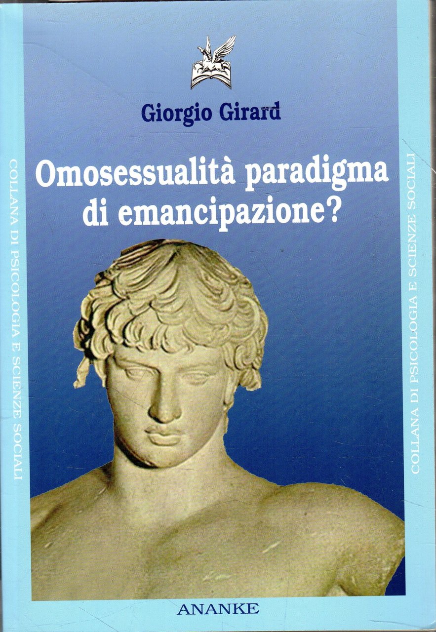 Omosessualità paradigma di emancipazione? : psicologia debole e psicoterapia
