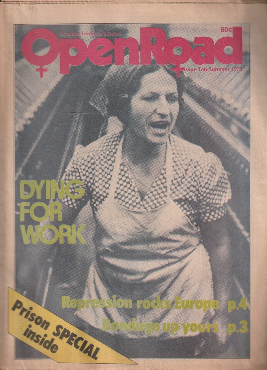 Open Road. Anarca-Feminist Edition. Issue Ten Summer 1979