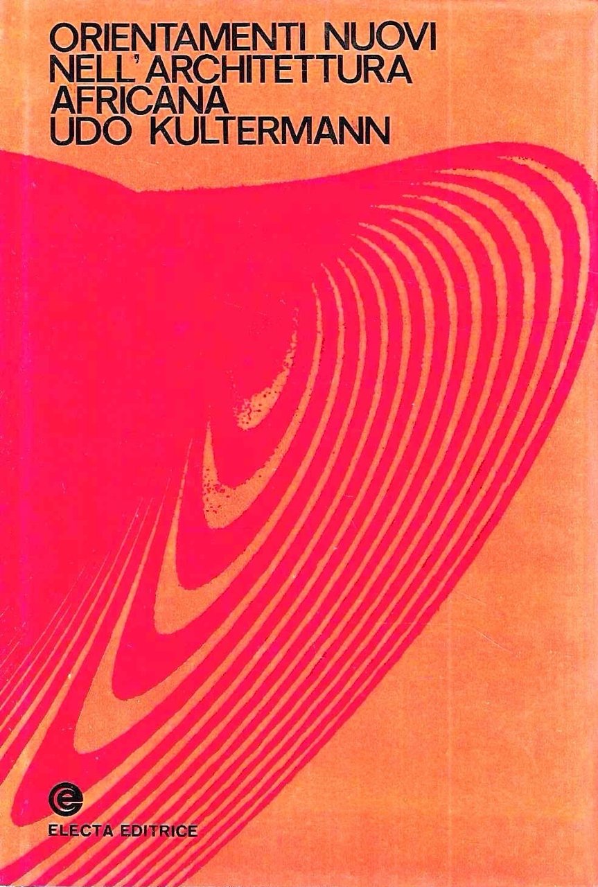 Orientamenti nuovi nell'architettura africana