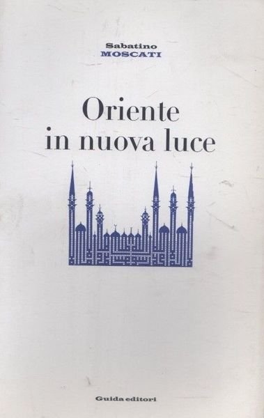 Oriente in nuova luce. | Immagine principale