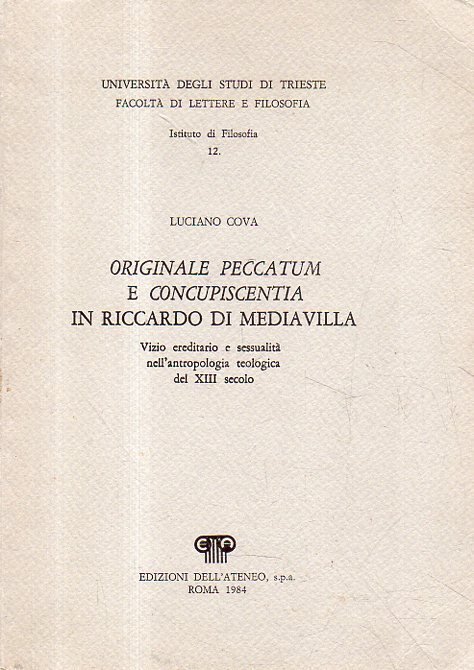 Originale peccatum e concupiscentia in Riccardo di Mediavilla: vizio ereditario …