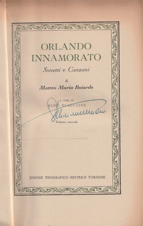 Orlando Innamorato. Sonetti e Canzoni. Volume secondo