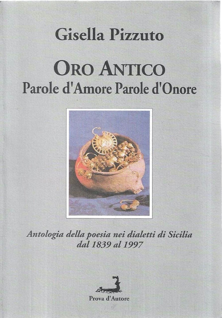 Oro Antico. Parole d'Amore Parole d'Onore. Antologia della poesia nei … | Immagine principale