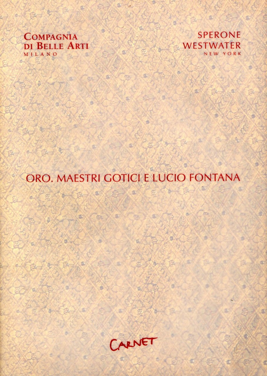 Oro. Maestri gotici e Lucio Fontana