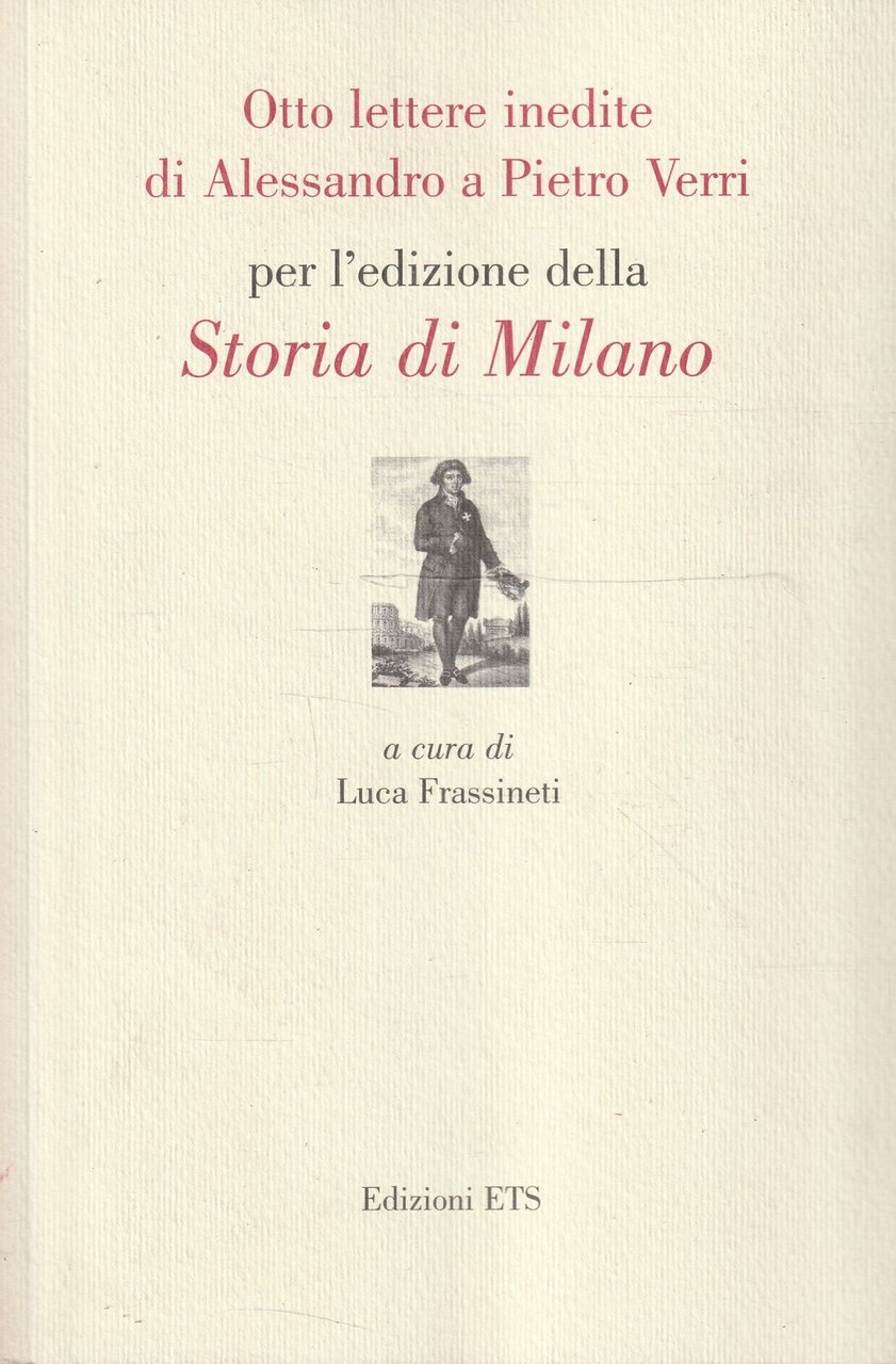 Otto lettere inedite di Alessandro a Pietro Verri per l'edizione …