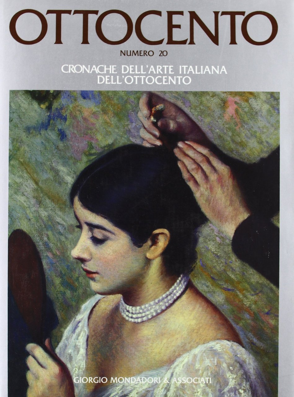 Ottocento. Cronache dell'Arte Italiana dell'Ottocento. N.20