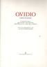 Ovidio. L'arte di amare (nei manoscritti miniati, negli incunaboli e nelle cinquecentine della Biblioteca Civica "Angelo Mai" di Bergamo)