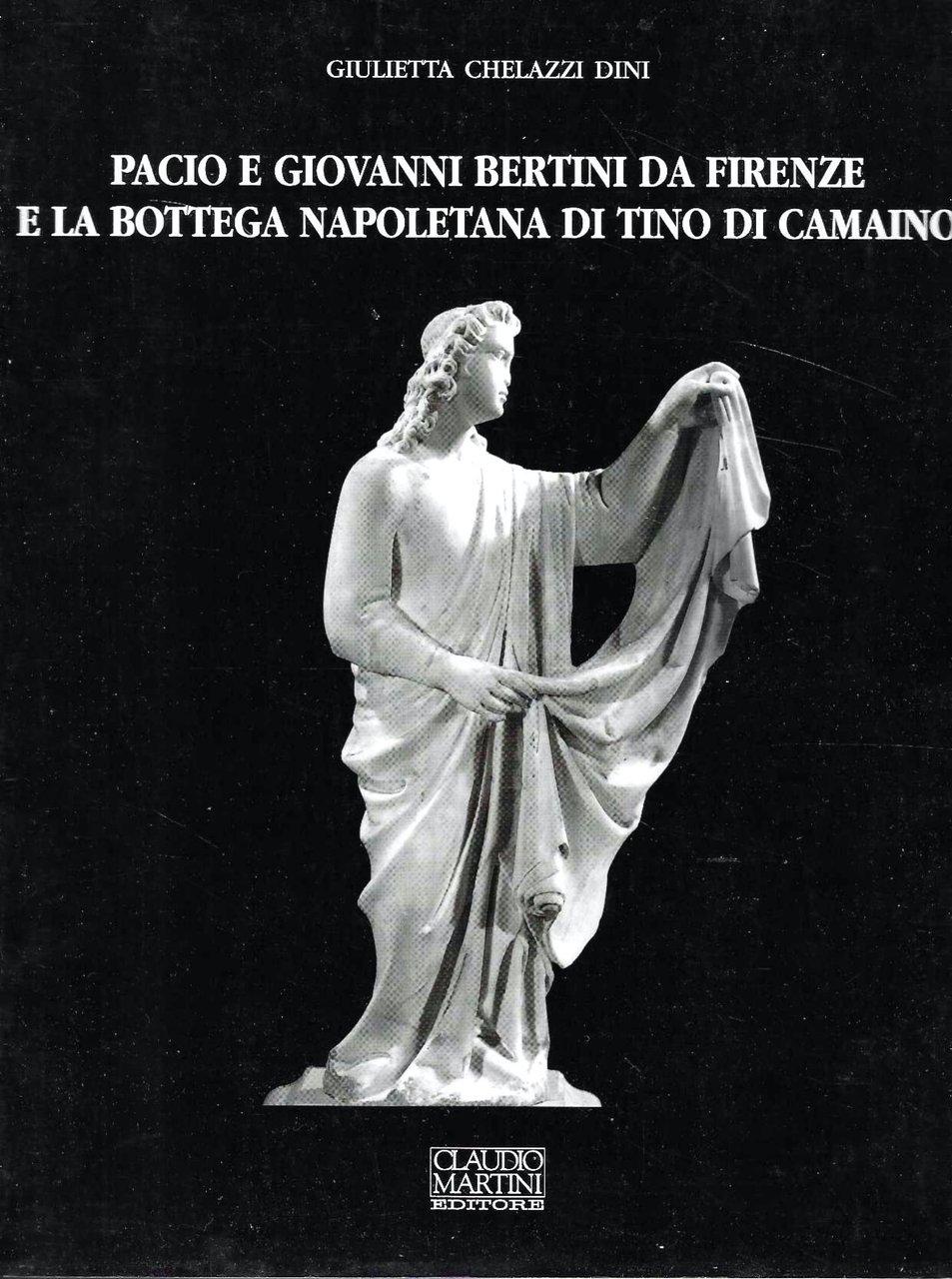 Pacio e Giovanni Bertini da Firenze e la bottega napoletana …