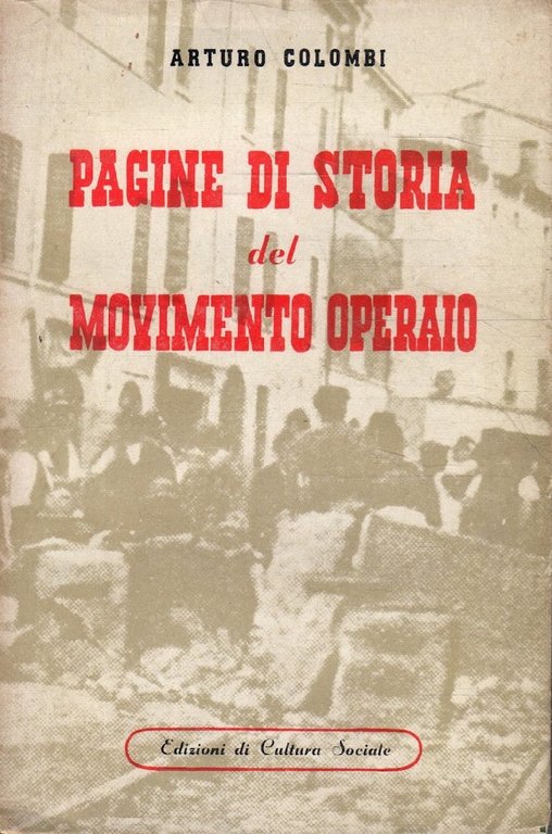 Pagine di storia del movimento operaio
