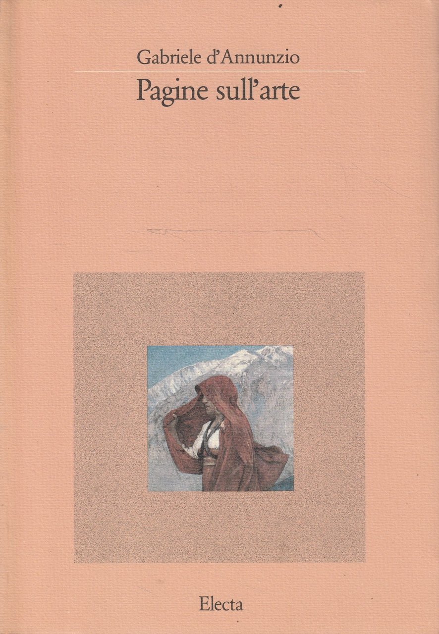 Pagine sull'arte di Gabriele d'Annunzio