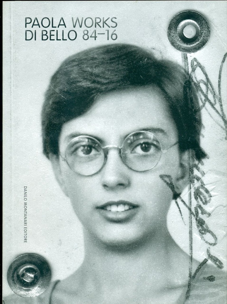 Paola Di Bello. Works 84-16 | Immagine principale