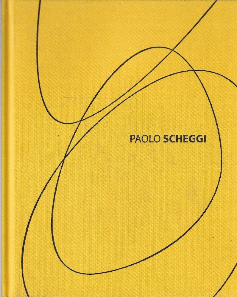 Paolo Scheggi. A cura di Giuseppe Niccoli e Franca Scheggi. …