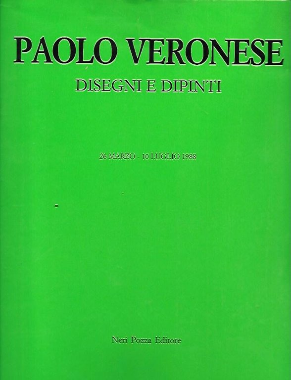Paolo Veronesi: disegni e dipinti