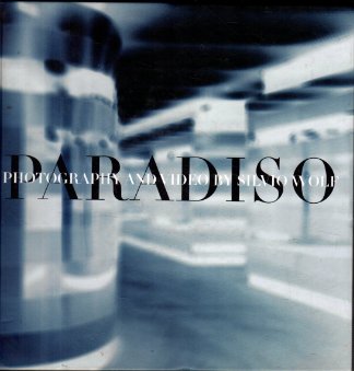 Paradiso. Photography and video by Silvio Wolf