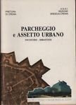 Parcheggio e assetto urbano. Incontro-dibattito. | Immagine principale