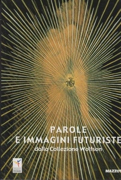 Parole e immagini futuriste dalla collezione Wolfson | Immagine principale