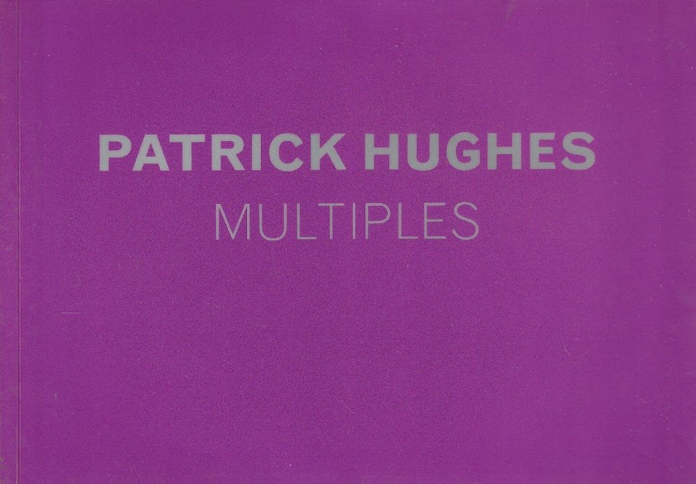Patrick Hughes. Multiples