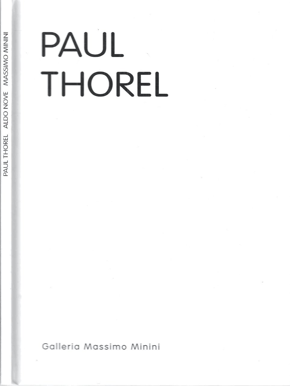 Paul Thorel. Al pari di un profilo (Catalogo della Mostra …