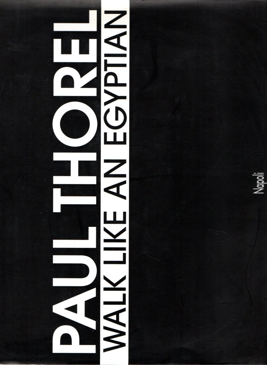 Paul Thorel : Walk like an egyptian | Immagine principale