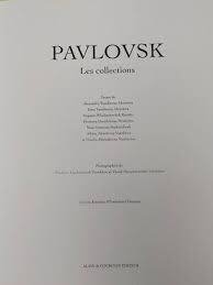 Pavlovsk 2 volumes in clamshell Les collections et Le palais …