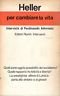 Per cambiare la vita. Intervista di Ferdinando Adornato