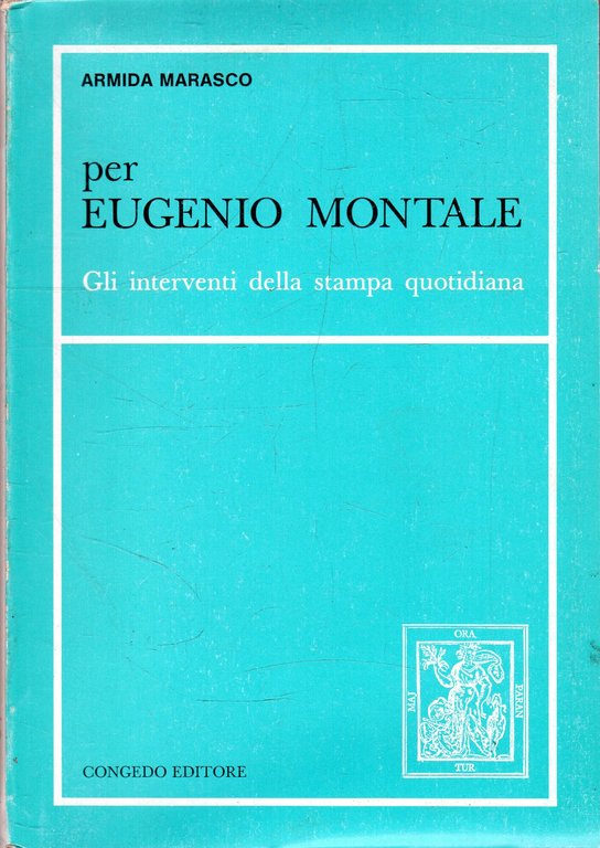 Per Eugenio Montale: Gli interventi della stampa quotidiana