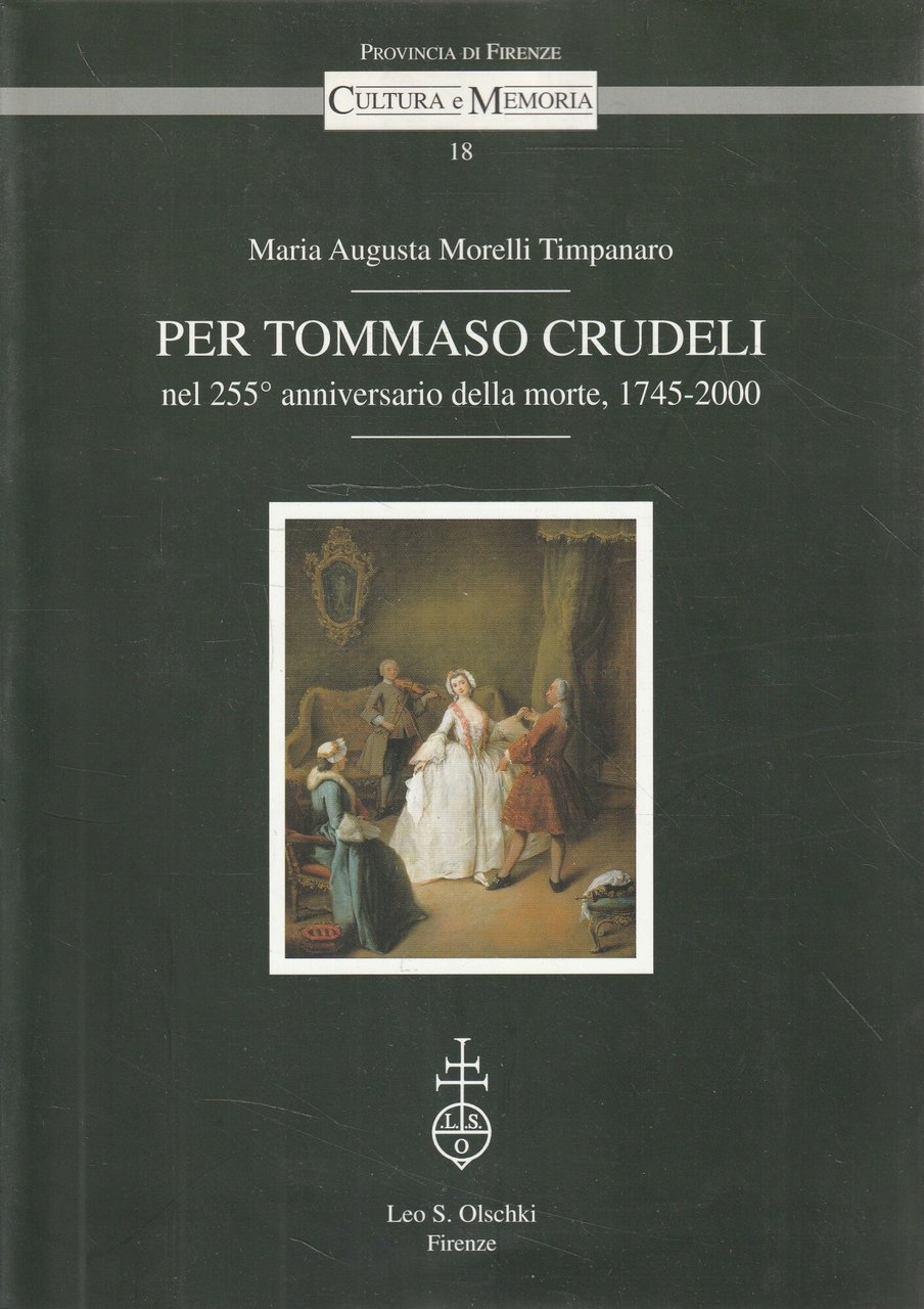 Per Tommaso Crudeli : nel 255. anniversario della morte, 1745-2000