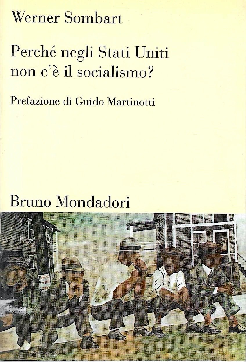 Perché negli Stati Uniti non c'è il socialismo?