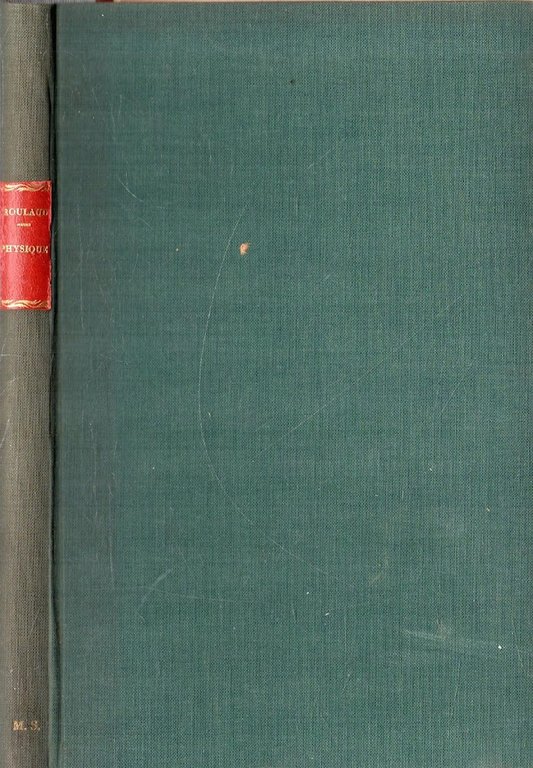 Physique. Livre II: Mouvements Vibratoires, Acoustique, Optique.