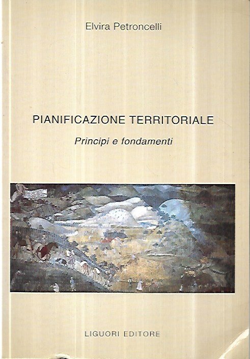 Pianificazione territoriale. Principi e fondamenti