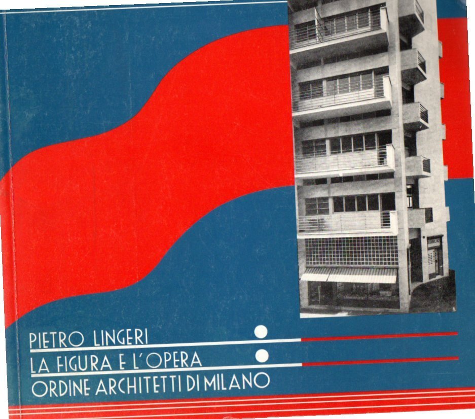 Pietro Lingeri: La figura e l'opera (atti della giornata di …