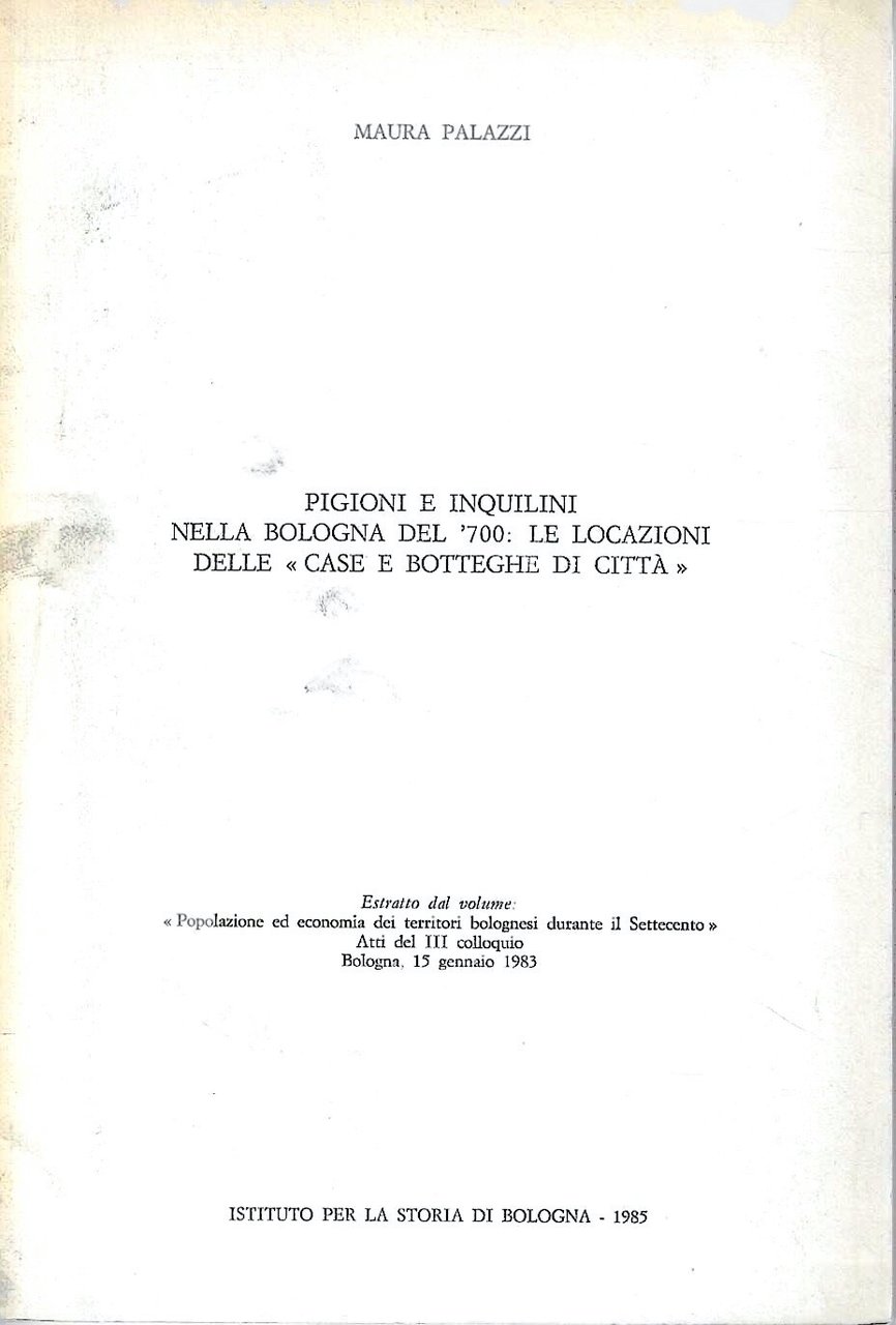 Pigioni e inquilini nella Bologna del '700: le locazioni delle … | Immagine principale
