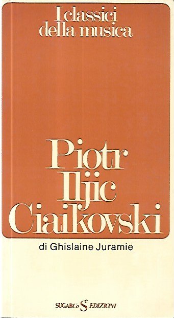 Piotr Iljic Ciaikovski