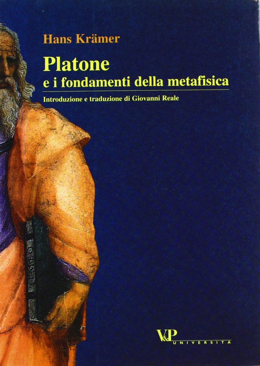 Platone e i fondamenti della metafisica. Saggio sulla teoria dei …