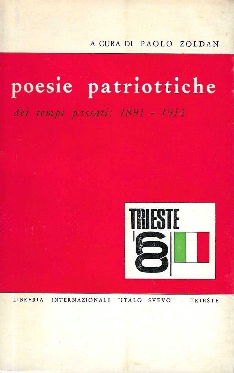 Poesie patriottiche dei tempi passati: 1891-1914