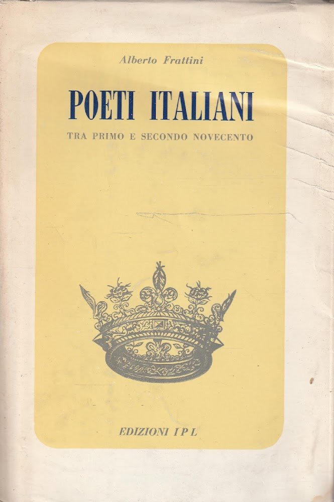 Poeti italiani tra il primo e secondo Novecento