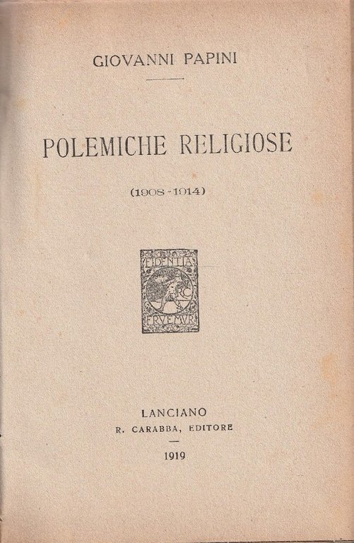 Polemiche religiose (1908-1914)