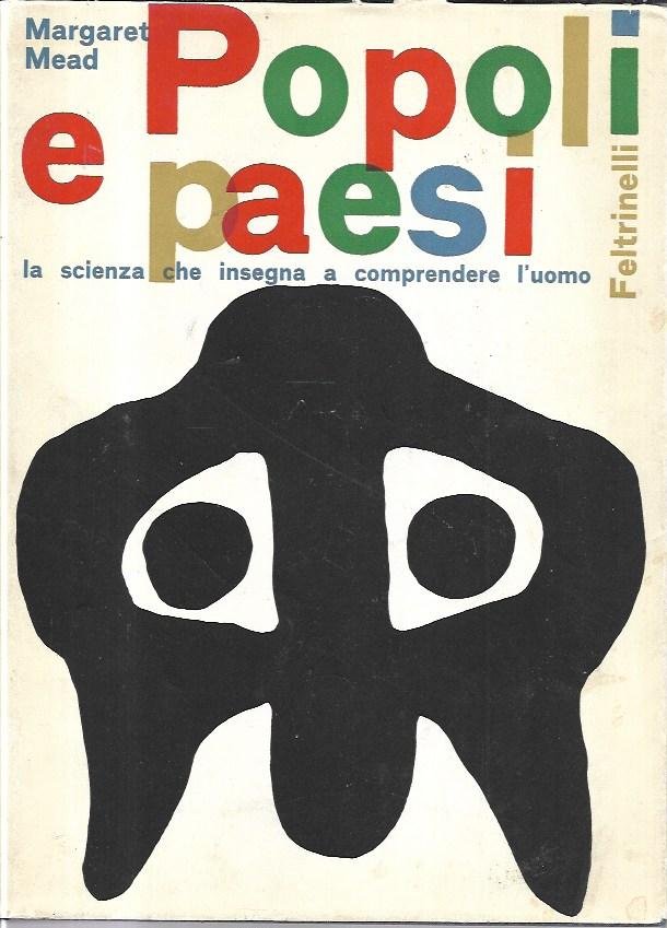 Popoli e paesi: la scienza che insegna a comprendere l'uomo