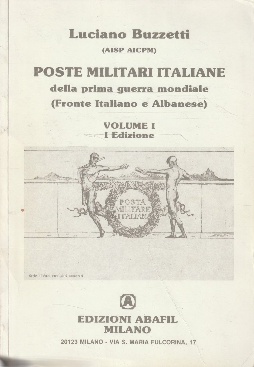 Poste militari italiane Vol. 1 dalla prima guerra mondiale (fronte …