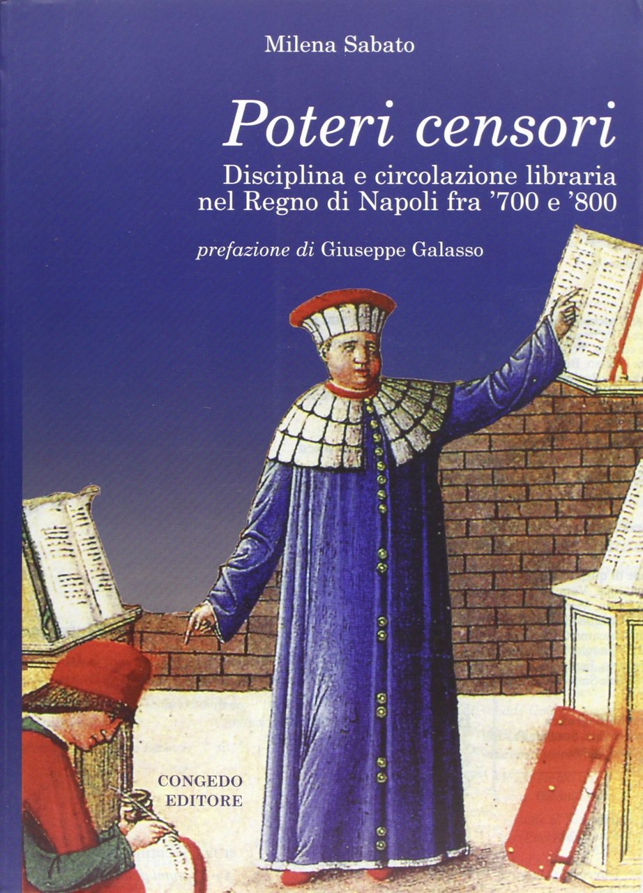 Poteri censori. Disciplina e circolazione libaria nel Regno di Napoli …